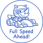 Teacher stamp “Full Speed Ahead!” for encouraging continued student progress – Blue ink