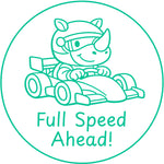 Teacher stamp “Full Speed Ahead!” for encouraging continued student progress – Green ink