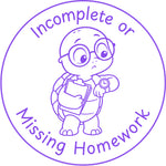 Teacher stamp “Incomplete or Missing Homework” for homework follow-up – Purple ink