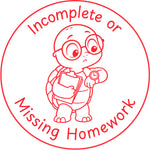 Teacher stamp “Incomplete or Missing Homework” for homework follow-up – Red ink
