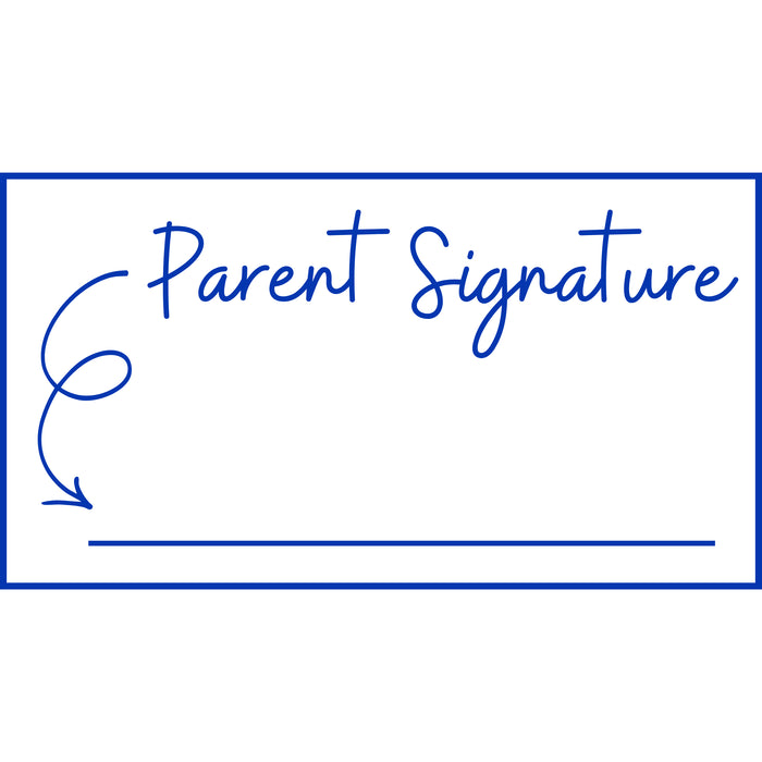 Teacher stamp “Parent Signature” with line for a parent or guardian signature – Blue ink