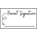 Teacher stamp “Parent Signature” with line for a parent or guardian signature – Black ink