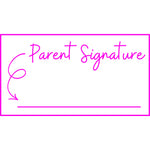 Teacher stamp “Parent Signature” with line for a parent or guardian signature – Pink ink