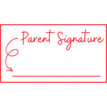 Teacher stamp “Parent Signature” with line for a parent or guardian signature – Red ink